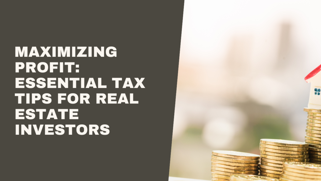 Tax Strategies for Real Estate Investors