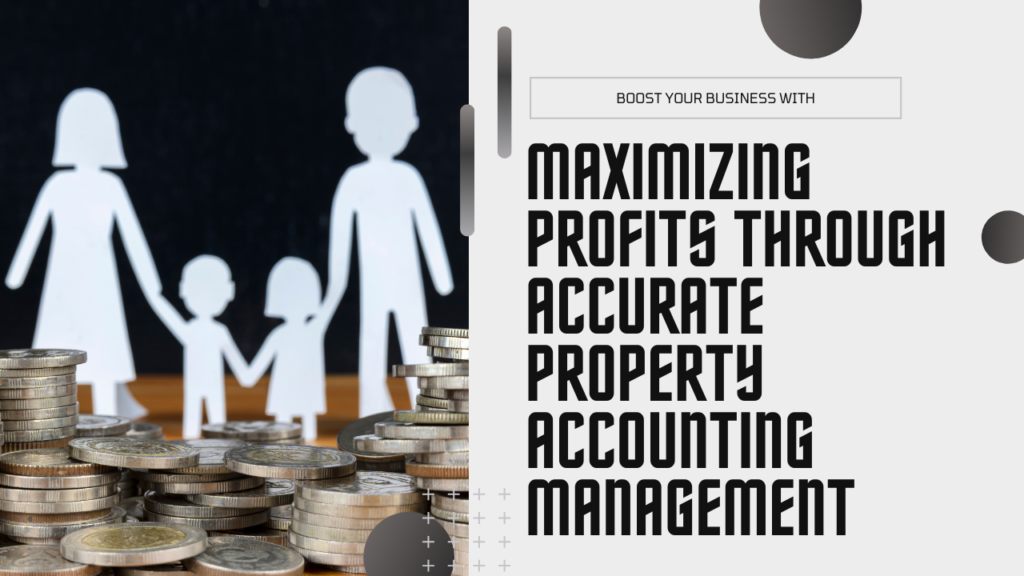 accurate property accounting