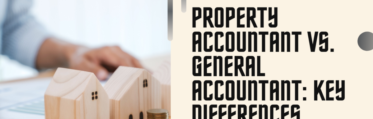 Property Accountant vs. General Accountant