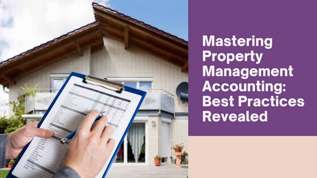 Property Management Accounting Best Practices