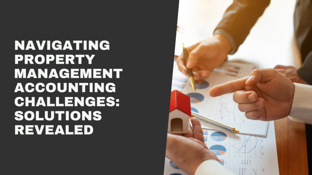 Property Management Accounting Challenges