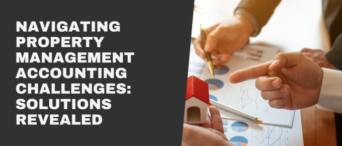 Property Management Accounting Challenges