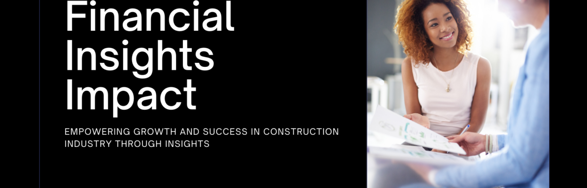 clear financial insights for construction companies